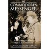 Commodore's Messenger Book II: Riding Out The Storms with L. Ron Hubbard - Paperback