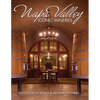 Napa Valley Iconic Wineries: Noteworthy Wines & Artisan Vintners - Paperback