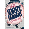 Sorry, Humans (Especially Greg) - Paperback