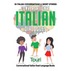Conversational Italian Dialogues: 50 Italian Conversations and Short Stories - Paperback
