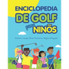 Enciclopedia de golf para niños (Spanish Edition) - Paperback