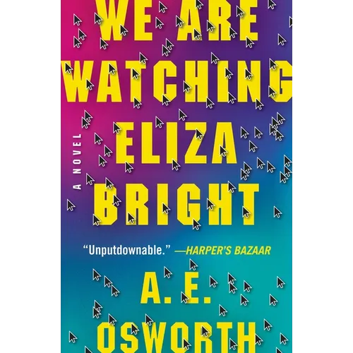 We Are Watching Eliza Bright - Paperback