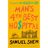 Man's 4th Best Hospital - Paperback