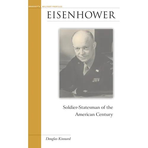 Eisenhower: Soldier-Statesman of the American Century - Paperback