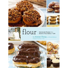 Flour: Spectacular Recipes from Boston's Flour Bakery + Cafe - Hardcover