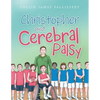 Christopher and Cerebral Palsy - Paperback