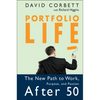Portfolio Life: The New Path to Work, Purpose, and Passion After 50 - Hardcover