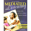 Mediated Learning: Teaching, Tasks, and Tools to Unlock Cognitive Potential - Paperback