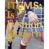 Items: Is Fashion Modern? - Hardcover