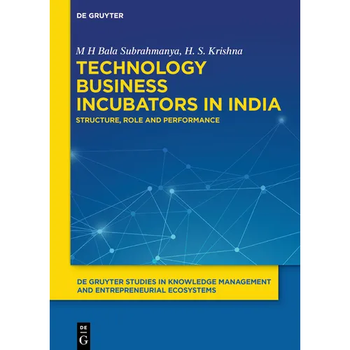 Technology Business Incubators in India: Structure, Role and Performance - Paperback