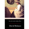 The Girl of the Golden West - Paperback