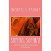 Sophia, Sophia!: A Devotional Personification of Wisdom - Paperback