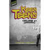 Keen Teens: Volume 2 - Paperback