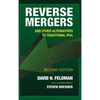 Reverse Mergers: And Other Alternatives to Traditional IPOs - Hardcover