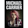 Liz: A Jack Handler Novel of Suspense - Paperback
