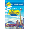 Kid's City Guide & Journal - Exploring Toronto - Home Edition - Paperback