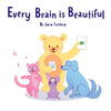 Every Brain is Beautiful - Paperback