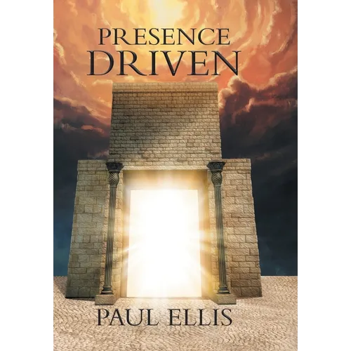 Presence Driven - Hardcover