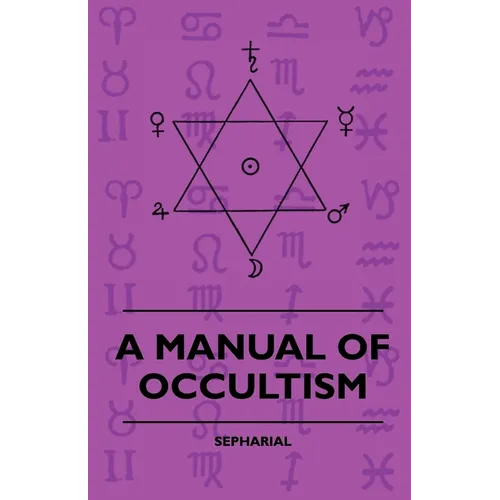 A Manual of Occultism - Hardcover