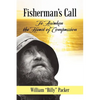 Fisherman's Call: To Awaken the Heart of Compassion - Paperback
