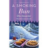 A Smoking Bun: A Bakeshop Mystery - Mass Market Paperbound