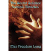 The Secret Science Behind Miracles: The Secret Science Behind Miracles: Mind, Prayer, and the Hidden Laws of Spiritual Power - Paperback
