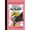 La Princesa de Negro Y La Fiesta Perfecta / The Princess in Black and the Perfect Princess Party - Paperback