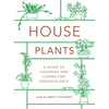 Houseplants (Mini): A Guide to Choosing and Caring for Indoor Plants - Hardcover