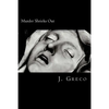 Murder Shrieks Out: Screenplay Adaptation of John Webster's The Duchess of Malfi - Paperback