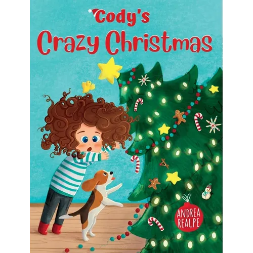 Cody's Crazy Christmas - Hardcover