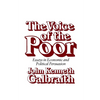The Voice of the Poor: Essays in Economic and Political Persuasion - Paperback