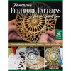 Fantastic Fretwork Patterns for the Scroll Saw: Amazing Designs for Ornaments, Coasters, Trivets, and Wall Art - Paperback