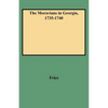 Moravians in Georgia, 1735-1740 - Paperback