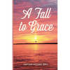 A Fall to Grace - Paperback