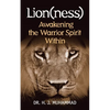 Lion(ness): Awakening the Warrior Spirit Within - Paperback