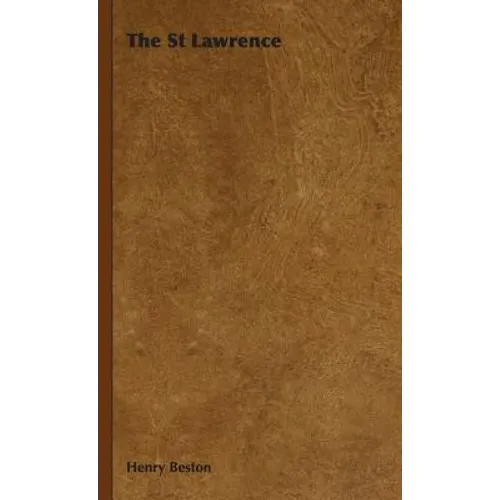 The St Lawrence - Hardcover