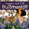 Everyone's Guide to the Bullmastiff - Paperback