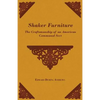 Shaker Furniture - The Craftsmanship of an American Communal Sect - Paperback