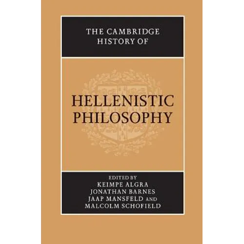 The Cambridge History of Hellenistic Philosophy - Paperback