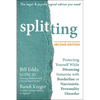 Splitting: Protecting Yourself While Divorcing Someone with Borderline or Narcissistic Personality Disorder - Paperback