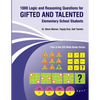 1000 Logic and Reasoning Questions for Gifted and Talented Elementary School Students - Paperback