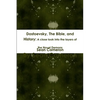 Dostoevsky, The Bible, and History: A close look into the layers of the novel Demons - Paperback