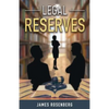 Legal Reserves - Paperback