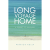The Long Voyage Home: A Journey of Discovery - Paperback