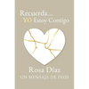 Recuerda... YO Estoy Contigo: Un Mensaje de Dios - Paperback