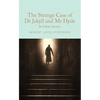The Strange Case of Dr Jekyll and MR Hyde: And Other Stories - Hardcover