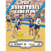 The Basketball Game Is On!: The Skyhawks vs. The Lizards! - Paperback