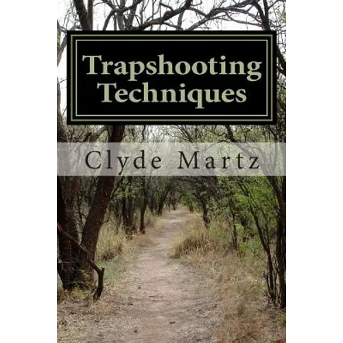 Trapshooting Techniques - Paperback