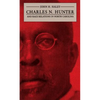 Charles N. Hunter and Race Relations in North Carolina - Paperback