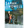 Assassination Vacation - Paperback